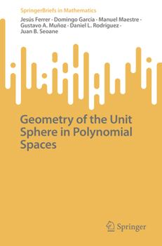 Paperback Geometry of the Unit Sphere in Polynomial Spaces Book