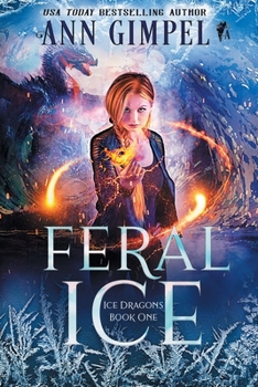 Paperback Feral Ice: Paranormal Fantasy Book