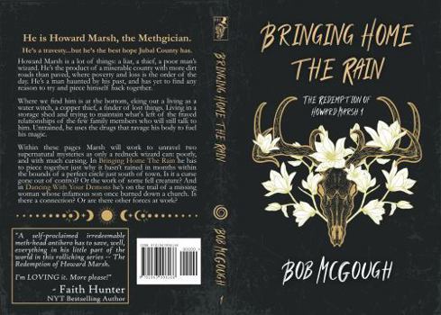 Bringing Home The Rain: The Redemption of Howard Marsh 1 - Book #1 of the Redemption of Howard Marsh
