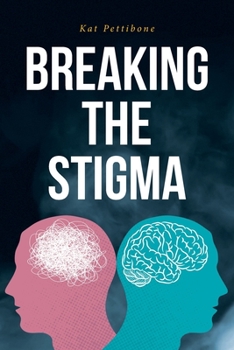 Paperback Breaking the Stigma Book