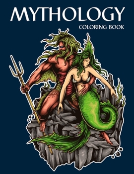 Paperback Mythology Coloring Book: Egypt, Norse and Greek Mythology Coloring Book for Adults Book