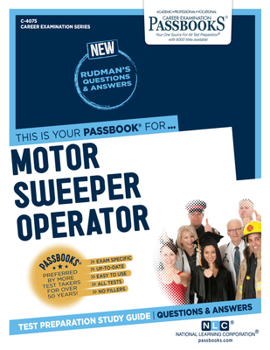 Paperback Motor Sweeper Operator (C-4075): Passbooks Study Guidevolume 4075 Book