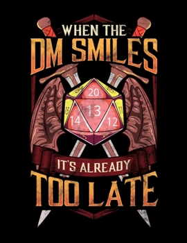 Paperback When the DM Smiles It's Already Too Late: Funny When the DM Smiles, It's Already Too Late Gaming Blank Anime Manga Comic Book Notebook (130 Comic Temp Book