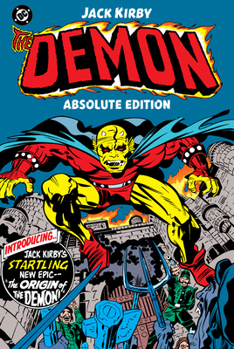 The Demon by Jack Kirby: Absolute Edition