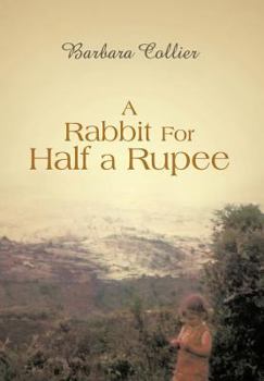 Hardcover A Rabbit for Half a Rupee Book