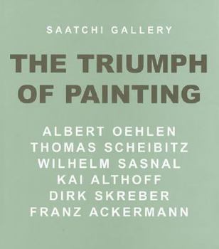 Hardcover Saatchi Gallery: The Triumph of Painting Book