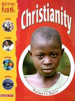 This Is My Faith: Christianity