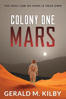 Paperback Colony One Mars: A SciFi Thriller Book