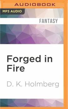 Forged in Fire - Book #5 of the Cloud Warrior Saga