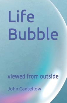 Paperback Life Bubble: viewed from outside Book