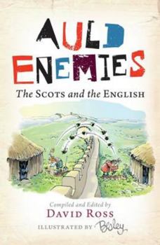 Paperback Auld Enemies: The Scots and the English Book
