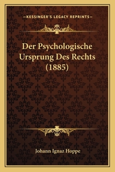 Paperback Der Psychologische Ursprung Des Rechts (1885) [German] Book