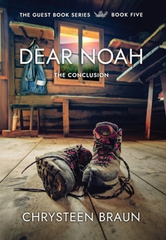 Hardcover Dear Noah: The Conclusion Book