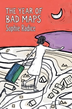 Paperback The Year Of Bad Maps Book
