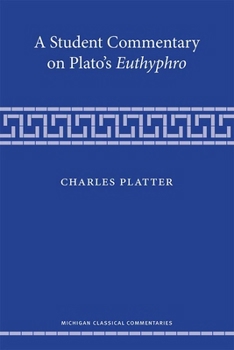 Paperback A Student Commentary on Plato's Euthyphro Book