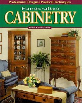 Hardcover Handcrafted Cabinetry: Professional Designs, Practical Techniques Book