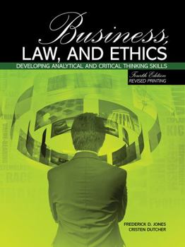 Spiral-bound Business, Law, and Ethics: Developing Analytical and Critical Thinking Skills Book