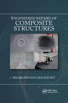 Paperback Engineered Repairs of Composite Structures Book