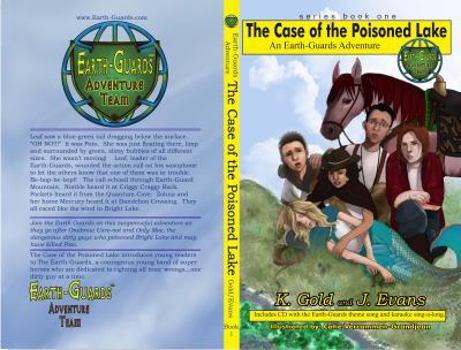 Paperback The Case of the Poisoned Lake: An Earth-Guards Adventure Book