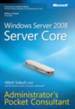 Paperback Windows Server 2008 Server Core Administrator's Pocket Consultant Book