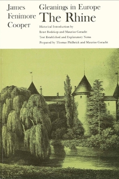 Gleanings in Europe: The Rhine (Writings of James Fenimore Cooper)