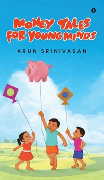 Hardcover Money Tales for Young Minds Book