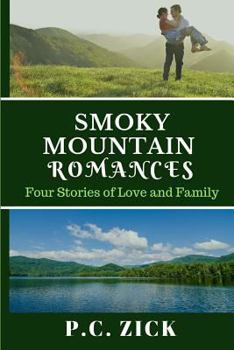 Paperback Smoky Mountain Romances: Four Stories of Love and Family Book