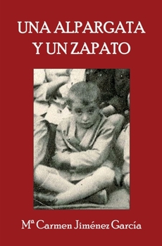 Paperback Una alpargata y un zapato [Spanish] Book