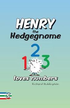 Paperback Henry the Hedgegnome loves numbers Book