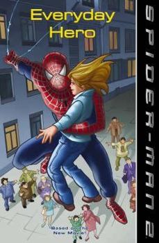 Hardcover Spider-Man 2 Beginner Reader: Everyday Hero Book