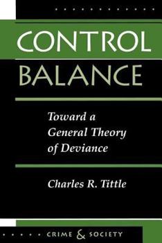 Paperback Control Balance: Toward A General Theory Of Deviance Book