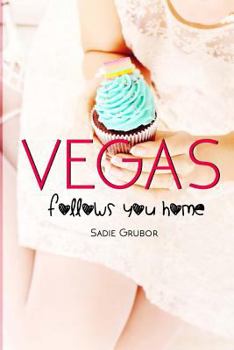 Paperback VEGAS follows you home: Vegas Book