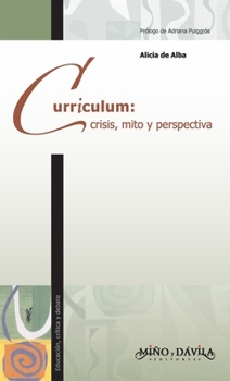 Paperback Curriculum: crisis, mito y perspectiva [Spanish] Book