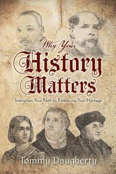 Paperback Why Your History Matters Book