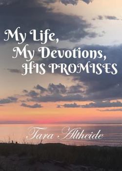 Paperback My Life, My Devotions, His Promises Book