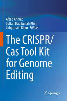 Paperback The Crispr/Cas Tool Kit for Genome Editing Book