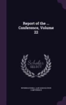 Hardcover Report of the ... Conference, Volume 22 Book