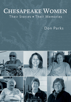 Paperback Chesapeake Women: Their Stories - Their Memories Book