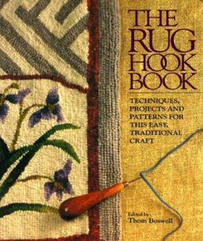 Paperback The Rug Hook Book: Techniques, Projects and Patterns for This Easy, Traditional Craft Book