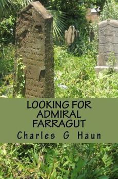 Paperback Looking for Admiral Farragut Book