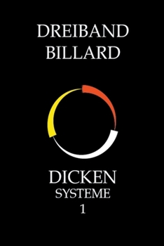 Paperback Dreiband Billard - Dicken Systeme 1 [German] Book