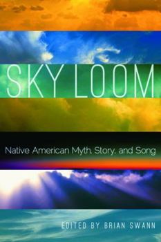 Paperback Sky Loom: Native American Myth, Story, and Song Book