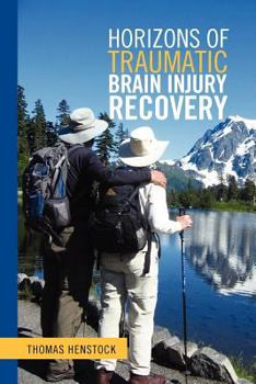 Paperback Horizons of Traumatic Brain Injury Recovery Book