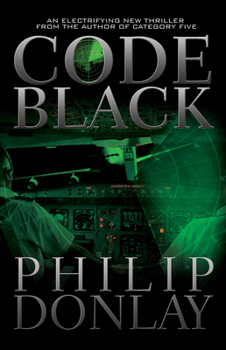Paperback Code Black: A Donovan Nash Thrillervolume 2 Book