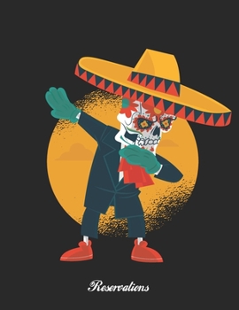 Reservations: Reservation Book – Guestbook for mexican restaurants, bistros and hotels | 370 pages - 1 day=1 page | The appointment calendar for your ... in gastronomy | With insensitive cover #3