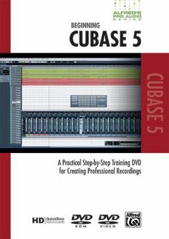 DVD Alfred's Pro Audio -- Cubase: A Practical Step-By-Step Training DVD for Creating Professional Recordings, DVD Book