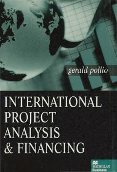 Hardcover International Project Analysis and Financing Book