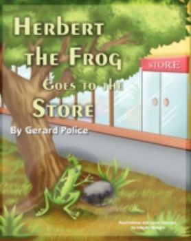 Paperback Herbert the Frog Goes to the Store Book