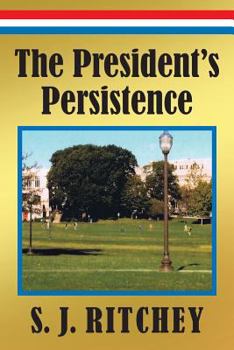 Paperback The President's Persistence Book