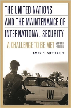 Paperback The United Nations and the Maintenance of International Security: A Challenge to be Met Book